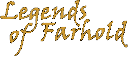 Legends of Farhold.gif (3410 bytes)